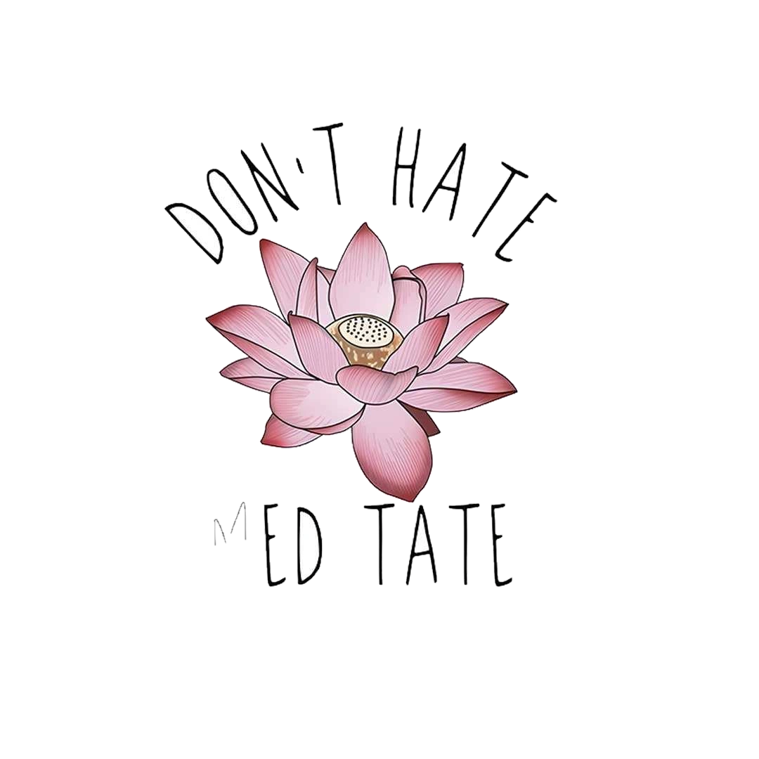 Don'T Hate Meditate Sticker